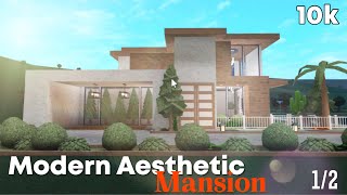 Roblox  Bloxburg 10k Modern Aesthetic Mansion [upl. by Kawai546]