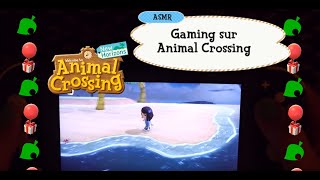 ASMR français  Gaming  Je joue à Animal crossing [upl. by Repard]