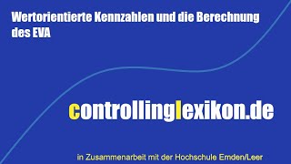 Wertorientierte Kennzahlen und die Berechnung des EVA [upl. by Kit]