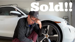 Sold My Porsche Taycan After 4 Months Of Owning 🙁 [upl. by Remo]