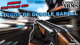 COMBAT ARMS  ARMAS EXÓTICAS 20  TODOS DE DOUBLE BARREL [upl. by Rochell]