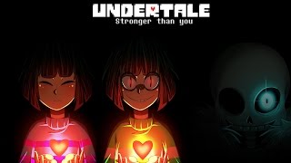 Undertale  Stronger than you  FriskChara amp Sans trio Lyric video [upl. by Nylsirk]