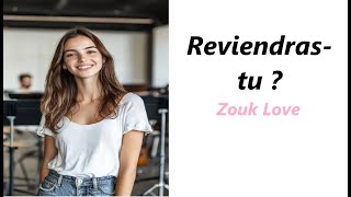 Reviendrastu   JeanAntoine  Zouk Love [upl. by Young]