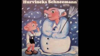 Hurvineks Schneemann 3  4 [upl. by Adnahcal]