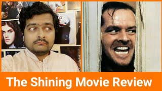 The Shining  Movie Review [upl. by Yhtuv]