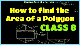 How to find the Area of a Polygon  Class 8  R D SHARMA amp R S Aggarwal Math Solutions [upl. by Mij]