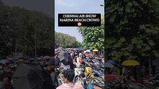 CHENNAI Airforce Show Crowd 😳 traffic marinabeach trendingshorts indianairforce vjai shorts [upl. by Ibba]