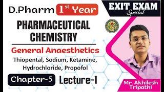 General Anaesthetics  Chapter5 Lectute1 Exit Exam  D Pharm 1st Year ER20 12T [upl. by Leksehc]