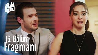 Baht Oyunu 16 Bölüm Fragmanı [upl. by Dusen]