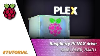 Raspberry Pi NAS  PLEX SMB RAID1 Part7 [upl. by Nivan]