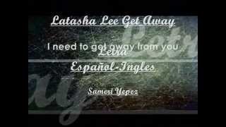 Get AwayLatasha Lee Subtitulada [upl. by Verne]