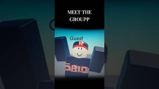 MEET THE GROUP roblox memes robloxmemes group subcribe fun friends animation [upl. by Japeth493]