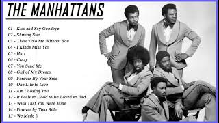 The Manhattans Greatest Hits – Best Songs of The Manhattans – The Manhattans Full Album 2023 [upl. by Nuhs837]