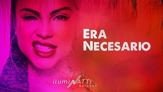 Natti Natasha  Era Necesario Official Audio [upl. by Naltiac]