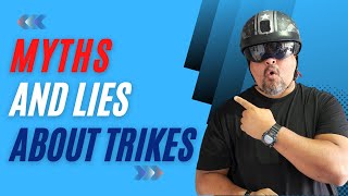 Common Myths amp Misconceptions About Trike Motorcycles [upl. by Kcirded]