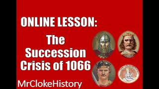 GCSE History  Saxons and Normans The Succession Crisis of 1066 [upl. by Aisek37]