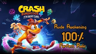 Crash Bandicoot 4  Rude Awakening  Perfect Relic 100 [upl. by Mathew488]