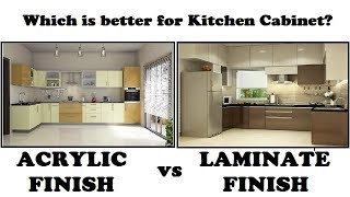 Acrylic Finish vs Laminate Finish which is better for kitchen cabinet [upl. by Cida]