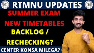 RTMNU SUMMER Exam New Timetables Released  Backlog and Rechecking Updates [upl. by Fayola971]