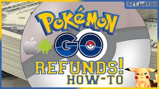 POKEMON GO REFUNDS  How To iOS amp Android [upl. by Nylyrehc]