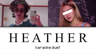 KARAOKE DUET Heather  Conan Gray [upl. by Eileme218]