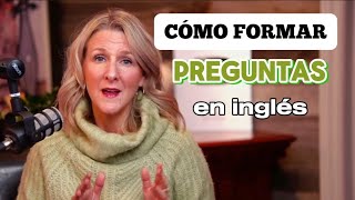 Cómo formar preguntas en inglés [upl. by Jobye759]