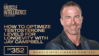 The Testosterone Optimization Checklist for Longevity with Jay Campbell [upl. by Lori226]