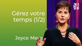 Profitez de votre temps 12  Joyce Meyer  Vivre au quotidien [upl. by Bettye]