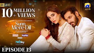 Sunn Mere Dil Episode 13 Eng Sub Digitally Presented by LUX  Happilac Paints and Blesso Cosmetics [upl. by Patnode298]