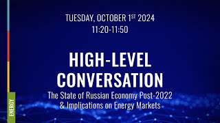 DAY1 WSF2024 The State of Russian Economy Post2022 amp Implications on Energy Markets [upl. by Mikahs673]