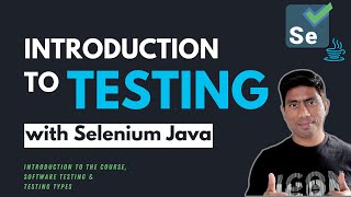 1  Introduction to the Course and Software Automation Testing Selenium with Java  2024 Series [upl. by Lurleen]