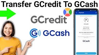 How To Transfer GCredit To GCash Wallet 2025 [upl. by Ybloc]