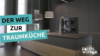 Küchenplanung der Weg zur Traumküche  BAUEN amp WOHNEN [upl. by Wallinga580]