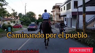 A CABALLO POR EL PUEBLO 🇩🇴 [upl. by Winebaum245]