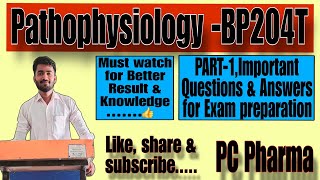 PART1Sub Pathophysiology Imp Que amp Ans for Bpharmacy 2ndsemAKTUBTEExam PCPharma9651 [upl. by Lipman923]