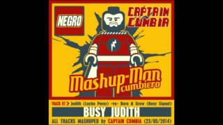 MASHUPMAN CUMBIERO by Captain Cumbia Track 07  BUSY JUDITH [upl. by Ahsienat113]