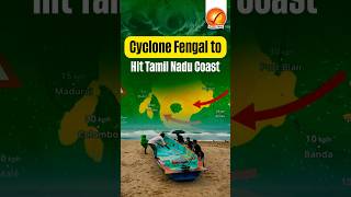 Cyclone Fengal to Hit Tamil Nadu Coast [upl. by Ennaecarg]