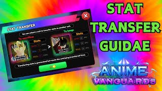 ANIME VANGUARDS STAT TRANSFER GUIDE [upl. by Kcirtapnaes]