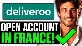 How To Open Deliveroo Account in France 2024  Step by Step [upl. by Gene535]