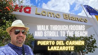 HG Lomo Blanco Puerto Del Carmen on Lanzarote walkthrough review and whats outside [upl. by Sucramaj]