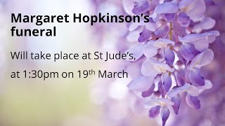 Funeral of Margaret Hopkinson 19th March 2024 [upl. by Nannaihr]