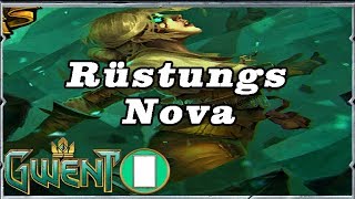 Gwent Deckschmiede Ein Rüstungs Nova Deck [upl. by Stoecker]