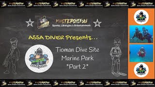 Tioman Dive Site  Marine Park Part 2  Last Trip 2022 [upl. by Obelia600]