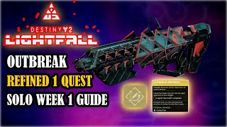 DESTINY 2 Week 1 SOLO Outbreak Refined 1 Toggle The First Pair Of Switches Quest Guide [upl. by Jacintha550]