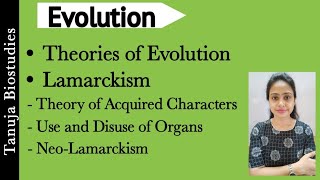 Theories of Evolution  Lamarckism  Theory of Acquired Characters  NeoLamarckism  NEETAIIMS [upl. by Nothgierc926]