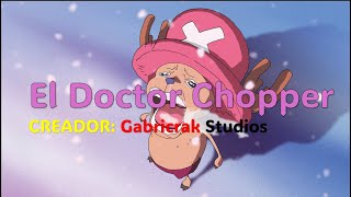 CAPTULO 6 DOCTOR CHOPPER ONE PIECE TEMPORADA 2 [upl. by Aridatha]