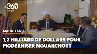 Nouakchott à quoi serviront les 5 milliards d’ouguiyas censés moderniser la capitale en 2 ans [upl. by Luann21]