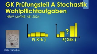 GK Prüfungsteil A Mathe Abi Klausur NRW 2024 Wahlpflichtaufgaben Stochastik [upl. by Oremoh]