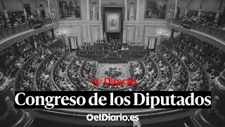 🔴 DIRECTO  Pleno en el CONGRESO DE LOS DIPUTADOS [upl. by Zerelda796]