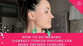 How To Do Mewing Correct Tongue Posture For Sharp Defined Jawline [upl. by Garrek731]